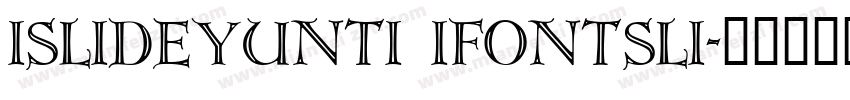 islideyunti ifontsli字体转换